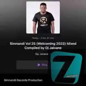 Djy Jaivane – Simnandi Vol 25 (Welcoming 2022 Mix)