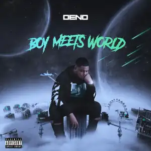 Deno – Drizzy