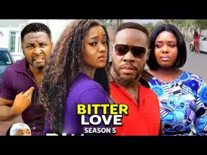 Bitter Love Season 5