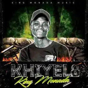 King Monada – Khiyela