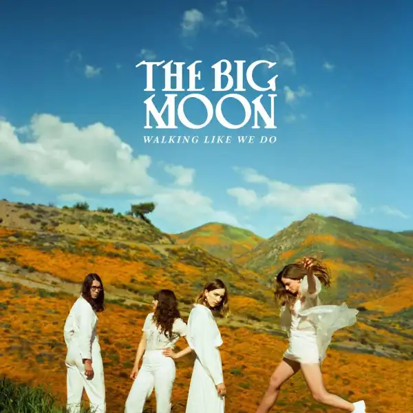 The Big Moon – Holy Roller
