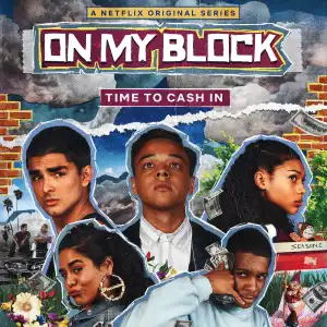 On My Block Season 4