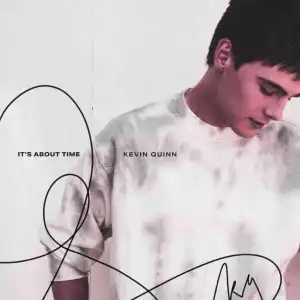 Kevin Quinn – It’s About Time (EP)