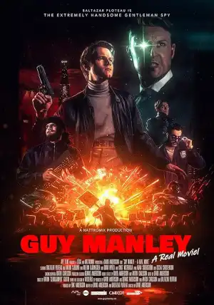 Guy Manley A Real Movie (2024)