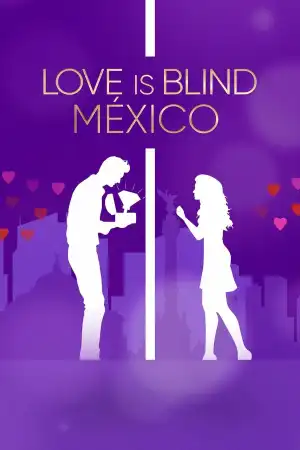 Love is Blind Mexico Season 1