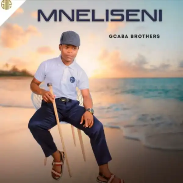 Mneliseni – Gcaba Brothers (EP)