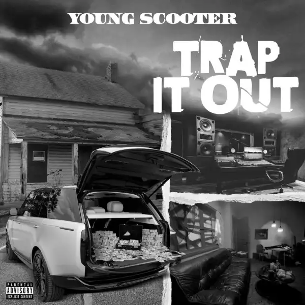 Young Scooter – Trap It Out (Instrumental)