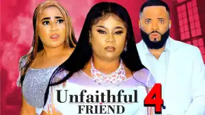 Unfaithful Friend Season 4