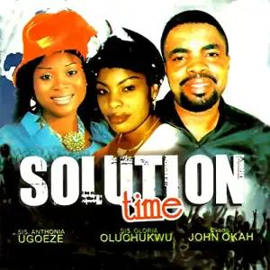 Evang. John Okah - Solution Time (Album)