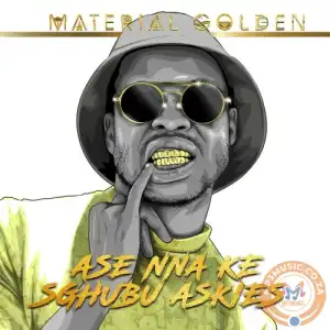 Material Golden – KAMO MPHELA Ft. Que Dafloor & P-Star Master