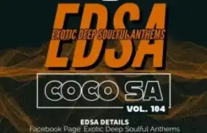 Coco SA – Exotic Deep Soulful Anthems Vol.104