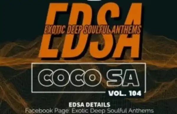 Coco SA – Exotic Deep Soulful Anthems Vol.104