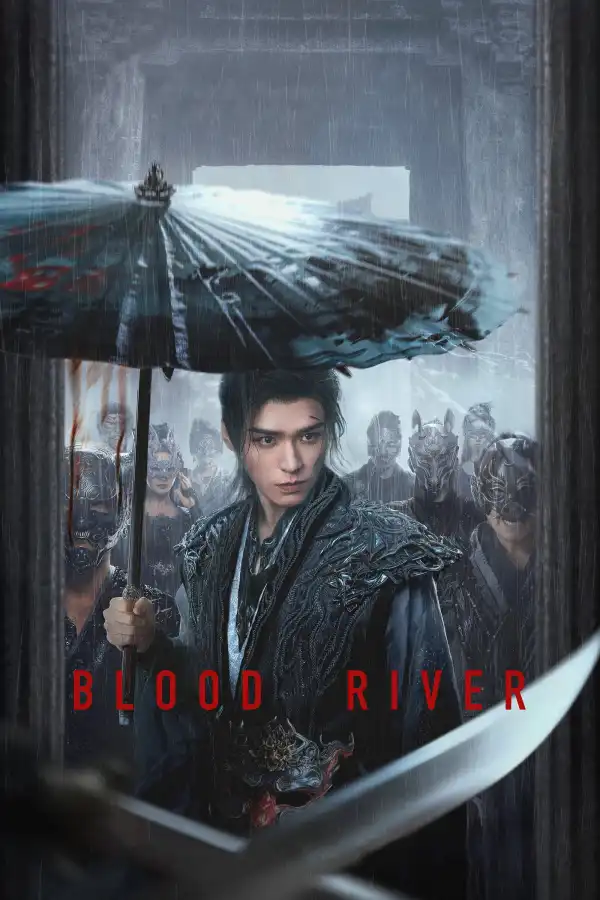 Blood River (2025) [Chinese] (TV series)