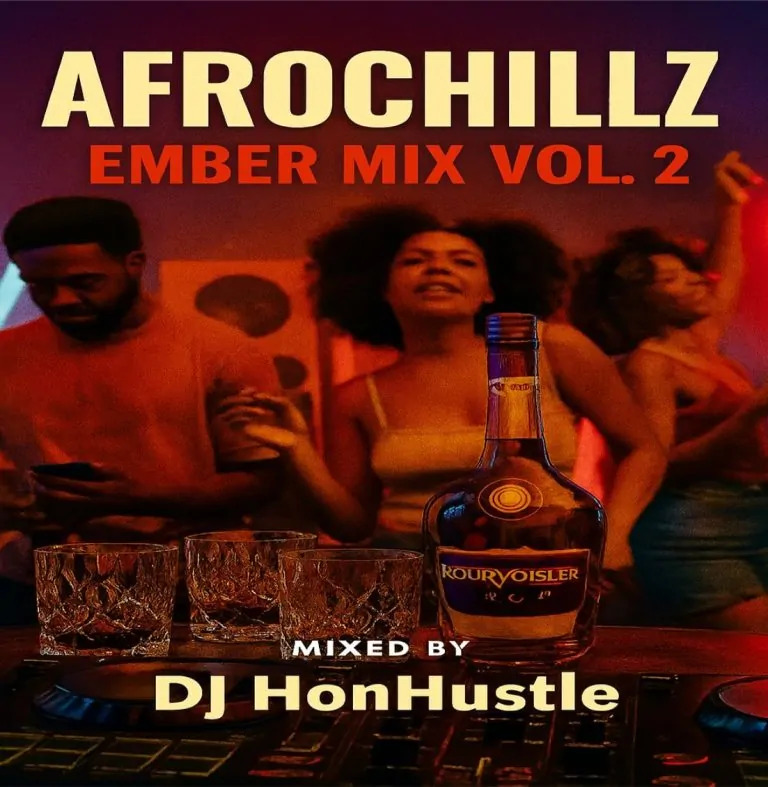DJ Honhustle – Afrochillz Ember Mix Vol 2