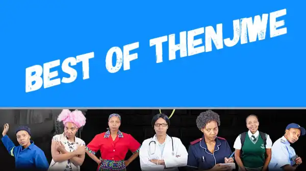 Thenjiwe – Thenjiwe Collection (Comedy Video)