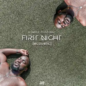 Wandile Mbambeni – First Night (Acoustic)