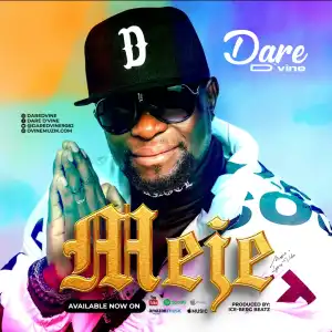 Dare D’vine – Meje