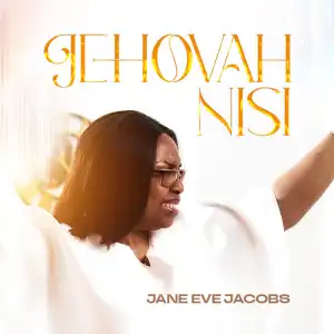 Jane Eve Jacobs – Jehovah Nisi