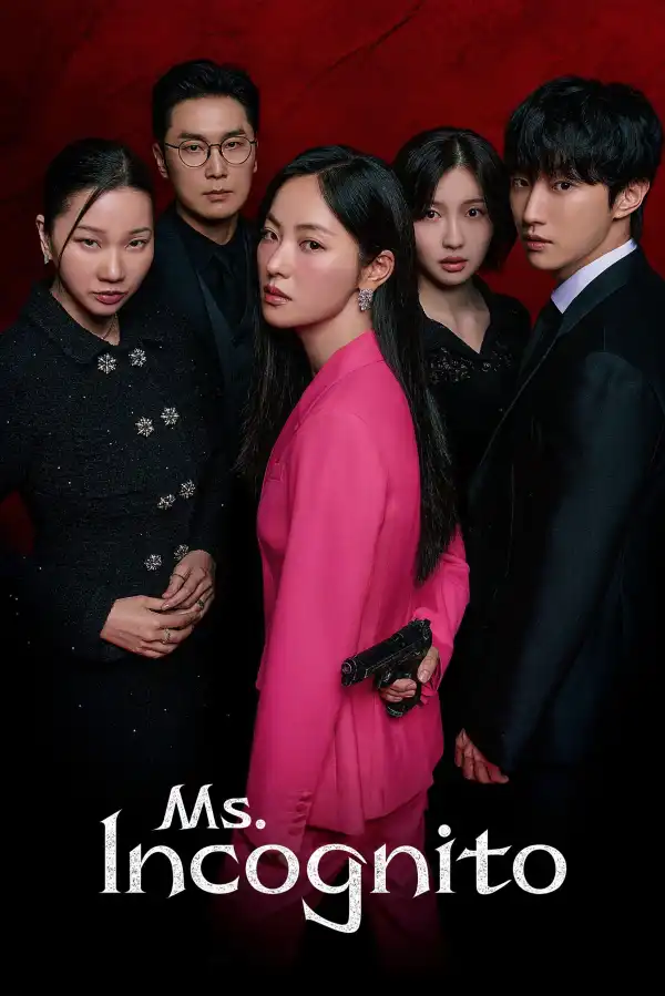 Ms Incognito (2025) [Korean] (TV series)