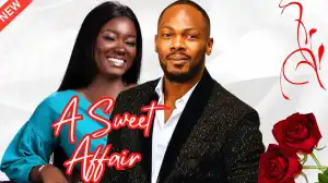 A Sweet Affair (2024 Nollywood Movie)