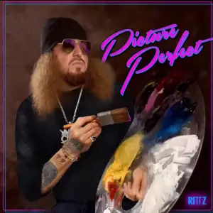 Rittz - Picture Perfect (Album)