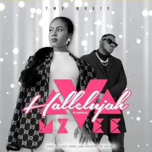 MzVee – Hallelujah Ft. Medikal