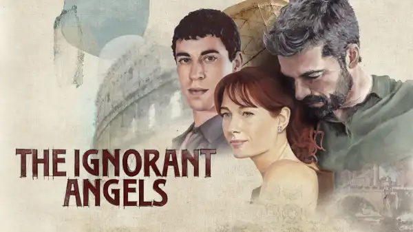The Ignorant Angels S01E06