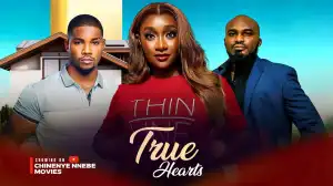 True Hearts (2024 Nollywood Movie)