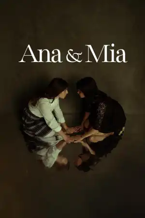 Ana & Mia (2025)