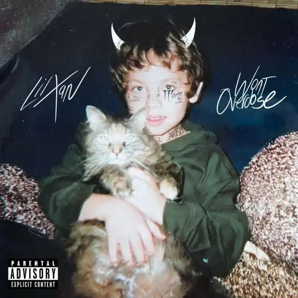 Lil Xan – Won’t Overdose