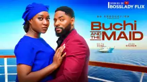 Buchi And The Maid (2024 Nollywood Movie)