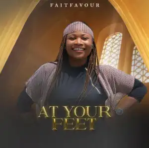 Fait Favour – At Your Feet (Album)