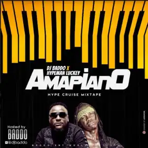 DJ Baddo – Amapiano Hype Cruise Mix