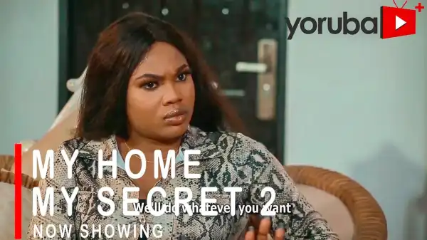 My Home My Secret Part 2 (2021 Yoruba Movie)