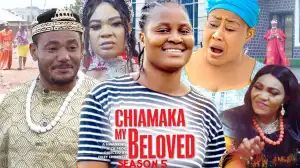 Chiamaka My Beloved Season 5