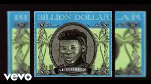 Seyi Vibez – Billion Dollar