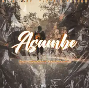 King Jazz – Asambe ft. Dbn Gogo, Ice Beats Slides, Sbuda MaLeather & Reasba