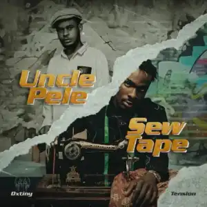 Dxtiny - Uncle Pele