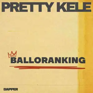 Balloranking - Pretty Kele