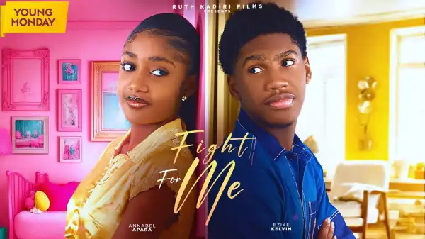 Fight For Me (2024 Nollywood Movie)