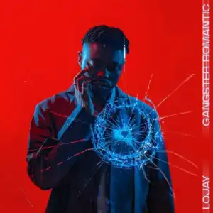 Lojay – GANGSTER ROMANTIC (Album)