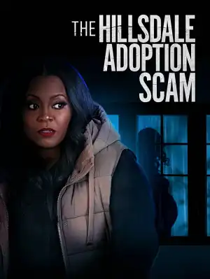 The Hillsdale Adoption Scam (2023)