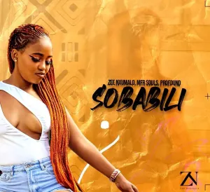 Zee Nxumalo – Sobabili Ft MFR Souls & Profound