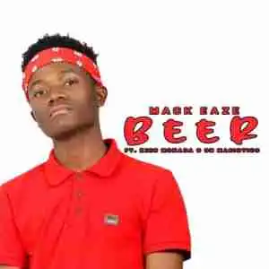 Mack Eaze – Beer Ft. King Monada & OB Magistics