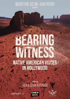 Bearing Witness, Native American Voices in Hollywood (2025)