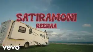 Reehaa - Sati Ramoni (Video)