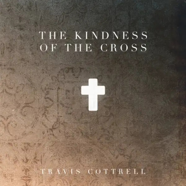 Travis Cottrell feat. Lily Cottrell – Yet Not I But Through Christ In Me