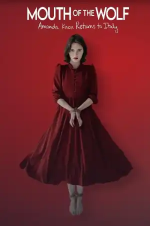 Mouth of the Wolf: Amanda Knox Returns to Italy (2026)