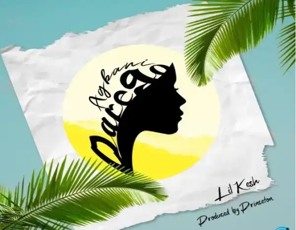 Lil Kesh – Agbani Darego