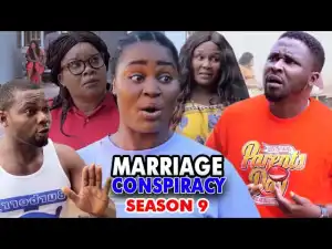 Marriage Conspiracy Season 9